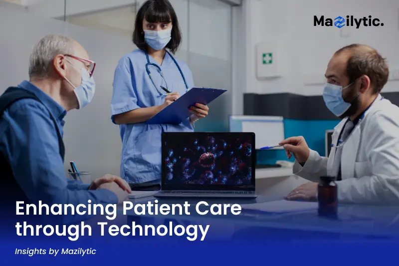 Enhancing Patient Care through Technology